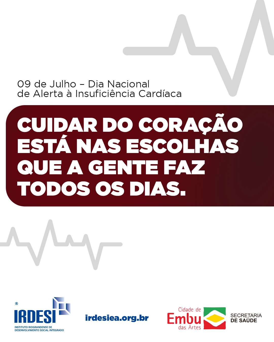 09 de Julho –  Dia Nacional de Alerta a Insuficiência Cardíaca